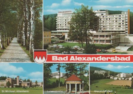 Bad Alexandersbad - u.a. Altenheim - ca. 1985 Bad Alexandersbad - u.a. Altenheim - ca. 1985