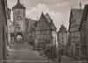 Rothenburg - Plönlein mit Kobolzeller Tor - ca. 1960