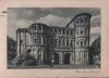 Trier - Porta Nigra, Landseite - 1940